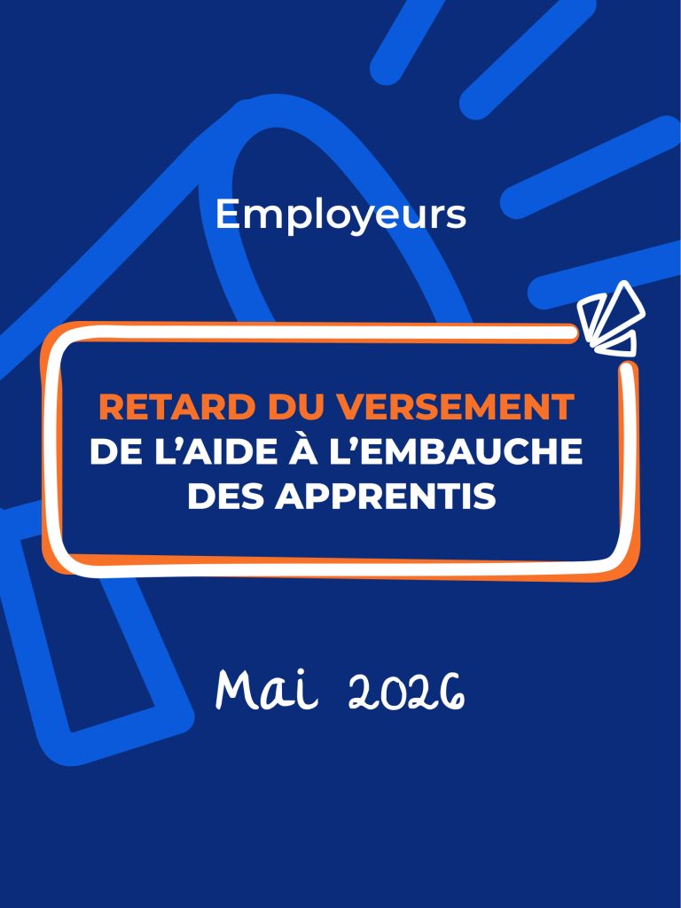 🚨Attention : Retard dans le versement de l’aide à l’embauche des apprentis 🚨